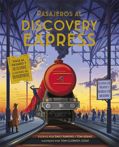 PASAJEROS AL DISCOVERY EXPRESS | 9788424665258 | HAWKINS, EMILY; ADAMS, TOM