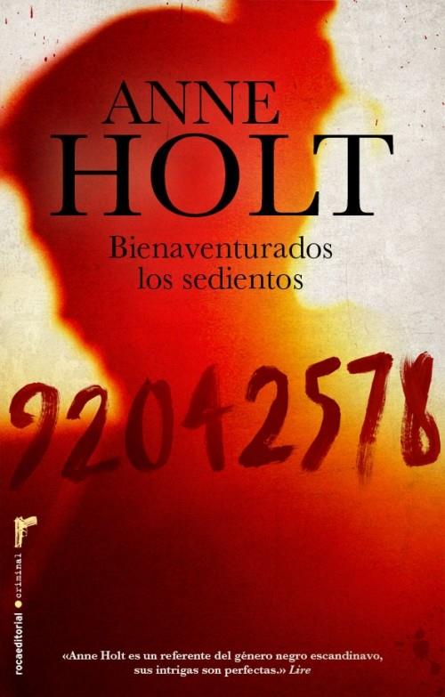 BIENAVENTURADOS LOS SEDIENTOS | 9788499183602 | HOLT, ANNE