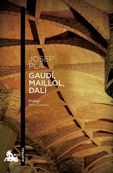 GAUDÍ, MAILLOL, DALÍ (CAST) | 9788423366132 | PLA, JOSEP