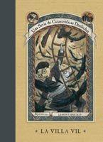 VILLA VIL, LA (LIBRO VII). UNA SERIE DE CATASTROFICAS DESDIC | 9788483830239 | SNICKET, LEMONY