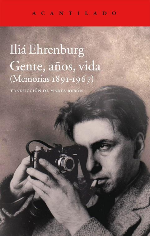 GENTE, AÑOS, VIDA : MEMORIAS 1891-1967 | 9788416011063 | ERENBURG, IL'IA GRIGOR'EVICH