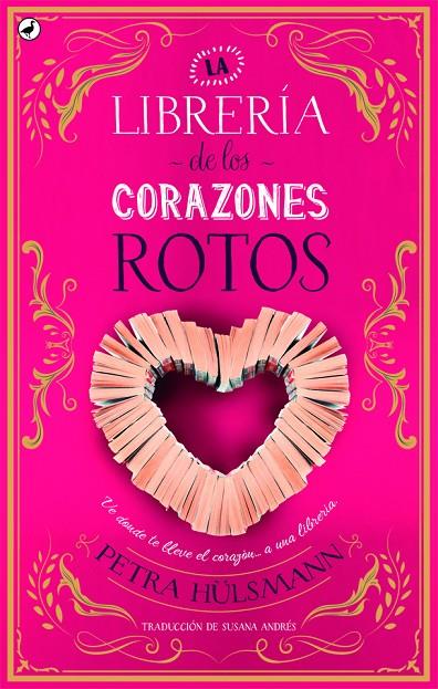 LIBRERIA DE LOS CORAZONES ROTOS, LA | 9788416673698 | HULSMANN, PETRA