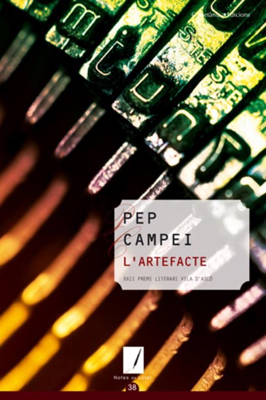 ARTEFACTE, L' | 9788497918572 | CAMPEI, PEP