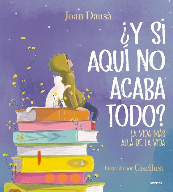 ¿Y SI AQUÍ NO ACABA TODO? (CAST) | 9788427241978 | DAUSÀ, JOAN / GISELFUST