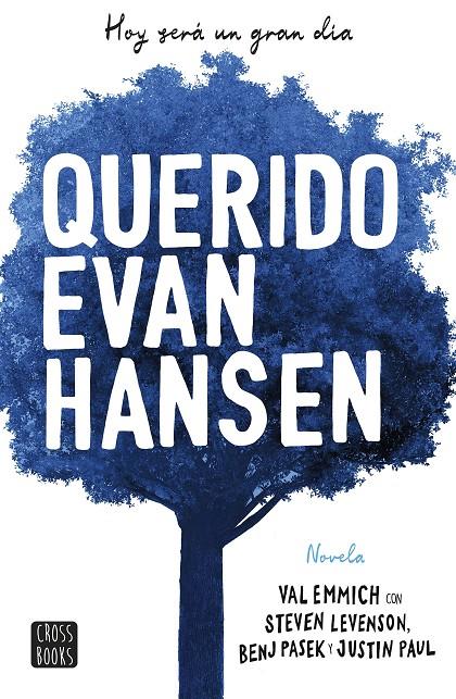 QUERIDO EVAN HANSEN | 9788408208433 | EEMICH, VAL; LEVENSON, STEVEN; PASEK, BENJ; PAUL, JUSTIN