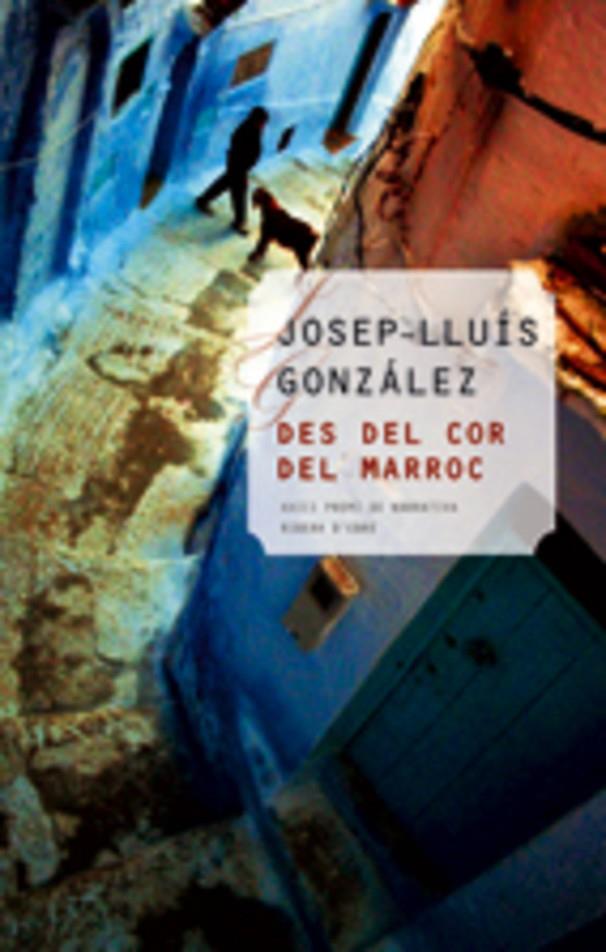 DES DEL COR DEL MARROC | 9788497912174 | GONZALEZ, JOSEP-LLUIS