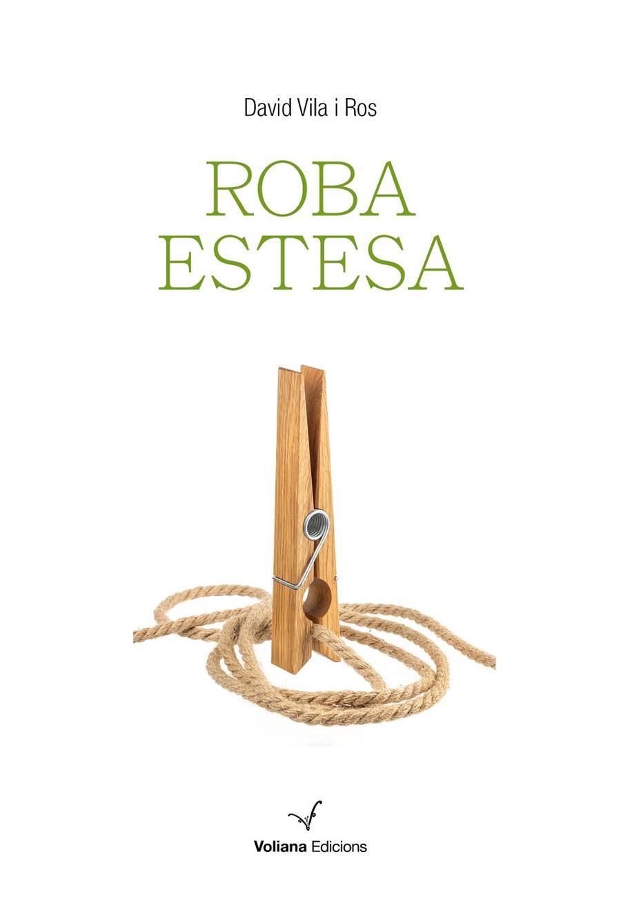 ROBA ESTESA | 9788494634765 | VILA I ROS, DAVID