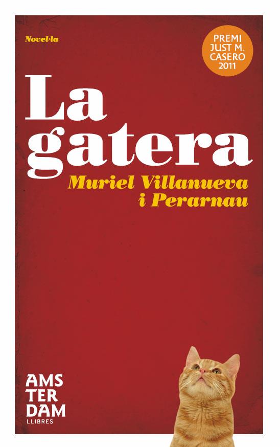 GATERA, LA | 9788492941629 | VILLANUEVA I PERARNAU, MURIEL