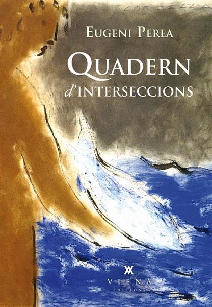 QUADERN D'INTERSECCIONS | 9788483307823 | PEREA, EUGENI