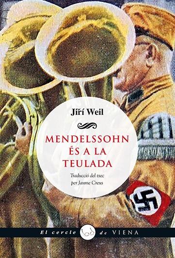 MENDELSSOHN ES A LA TEULADA | 9788483308547 | WEIL, JIRI