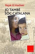 JO TAMBÉ SOC CATALANA | 9788466404242 | HACHMI, NAJAT EL