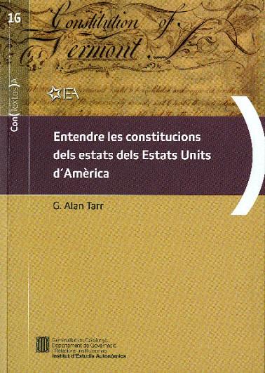 ENTENDRE LES CONSTITUCIONS DELS ESTATS DELS ESTATS UNITS D'A | 9788439389262 | TARR, ALAN G.