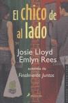 CHICO DE AL LADO, EL | 9788498380682 | LLOYD, JOSIE; REES, EMLYN