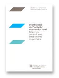 LOCALITZACIO DE L'ACTIVITAT ECONOMICA 1999 | 9788439357384