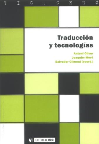 TRADUCCION Y TECNOLOGIAS | 9788497885799 | AAVV