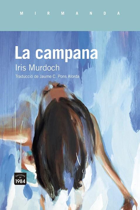 CAMPANA, LA  | 9788418858895 | MURDOCH, IRIS