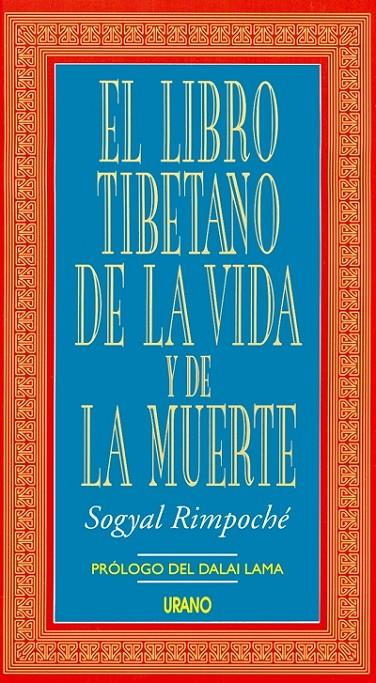 LIBRO TIBETANO DE LA VIDA Y DE LA MUERTE, EL | 9788479530792 | SOGYAL, RIMPOCHE