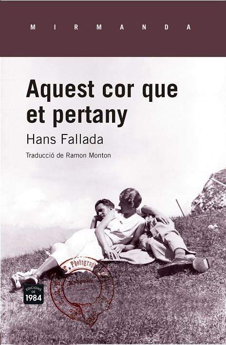 AQUEST COR QUE ET PERTANY | 9788415835639 | FALLADA, HANS