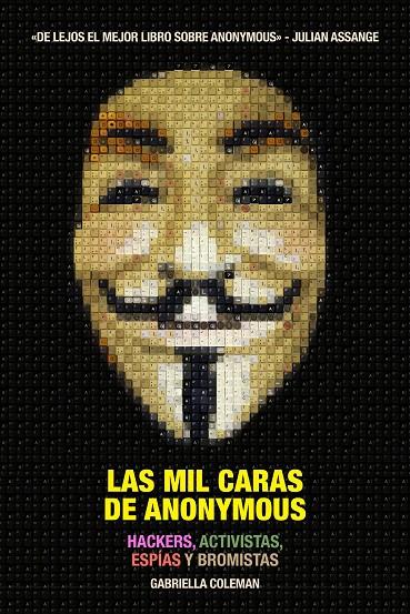 MIL CARAS DE ANONYMOUS, LAS | 9788416601011 | COLEMAN, GABRIELLA