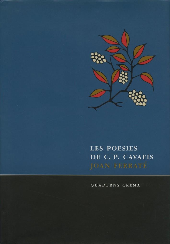 POESIES DE C.P. CAVAFIS, LES (A CURA DE JOAN FERRATÉ) | 9788485704996 | KAVAFIS, K.P. 