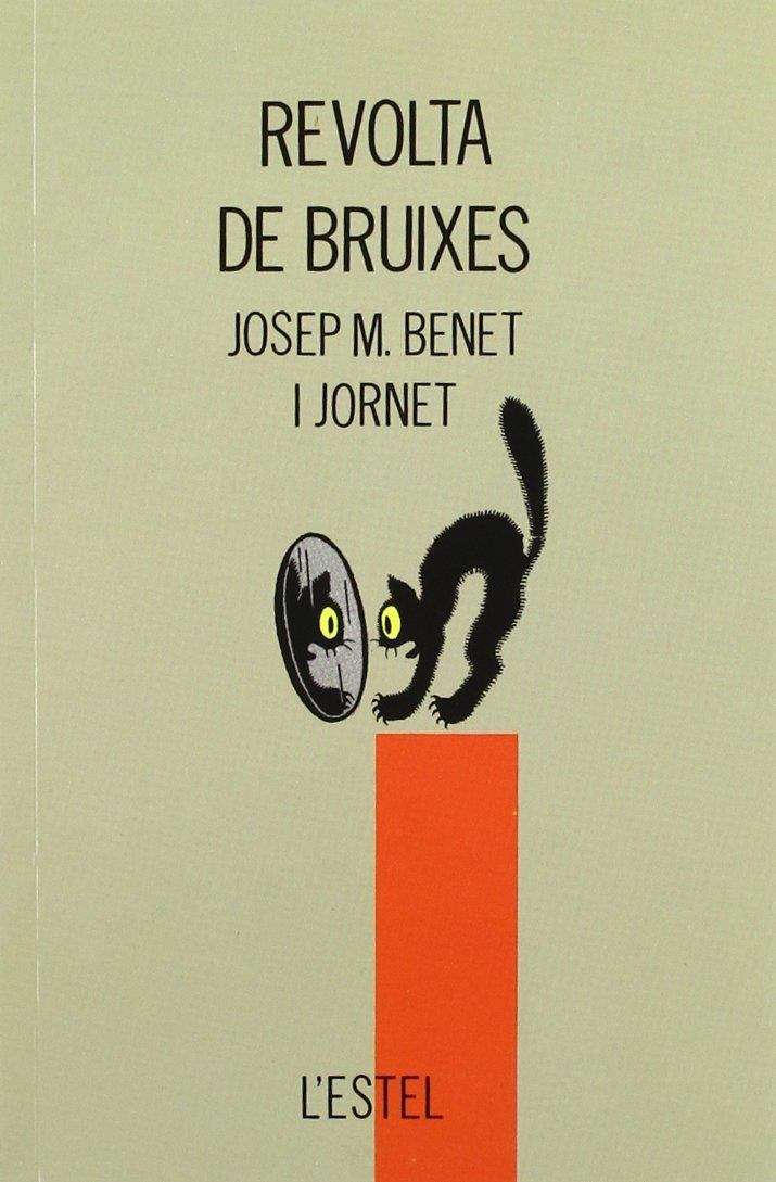 REVOLTA DE BRUIXES | 9788475023168 | BENET, JOSEP MARIA