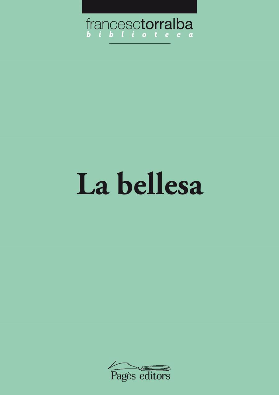 BELLESA, LA | 9788499752853 | TORRALBA, FRANCESC