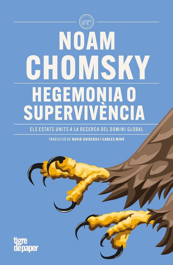 HEGEMONIA O SUPERVIVÈNCIA | 9788418705984 | CHOMSKY, NOAM