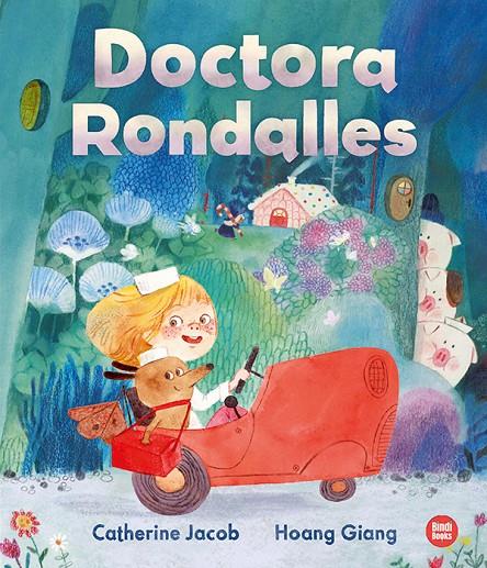 DOCTORA RONDALLES | 9788418288937 | JACOB, CATHERINE / GIANG, HOANG