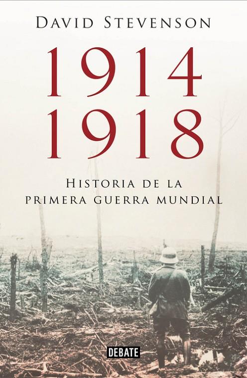 1914-1918 HISTORIA DE LA PRIMERA GUERRA MUNDIAL | 9788499923574 | STEVENSON, DAVID