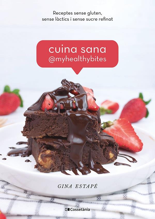 CUINA SANA @MYHEALTHYBITES | 9788413560885 | ESTAPÉ, GINA