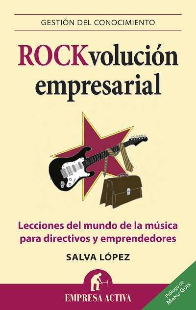 ROCKVOLUTION EMPRESARIAL | 9788492452804 | LOPEZ, SALVA