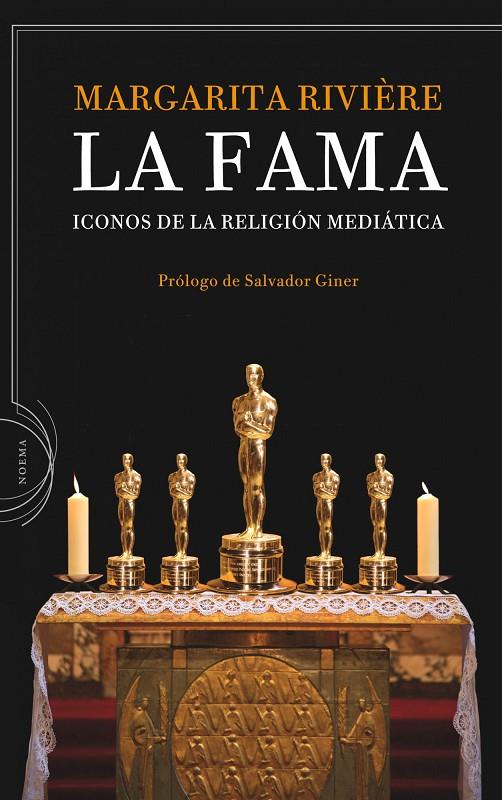 FAMA, LA. ICONOS DE LA RELIGION MEDIATICA | 9788498920260 | RIVIERE, MARGARITA