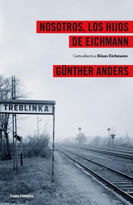 NOSOTROS, LOS HIJOS DE EICHMANN | 9788449324024 | ANDERS, GUNTHER