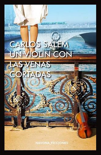 VIOLIN CON LAS VENAS CORTADAS, UN | 9788417181130 | SALEM, CARLOS