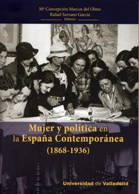 MUJER Y POLITICA EN LA ESPAÑA CONTEMPORANEA 1868-1936 | 9788484486688 | AAVV