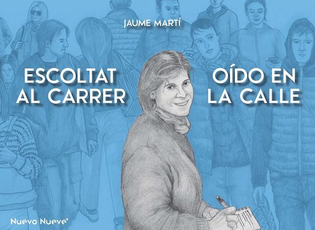 ESCOLTAT AL CARRER / OÍDO EN LA CALLE | 9788419148995 | MARTÍ, JAUME