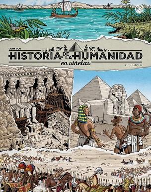 HISTORIA DE LA HUMANIDAD EN VIÑETAS - 2. EGIPTO | 9788418510977 | BOU, QUIM