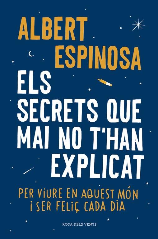 SECRETS QUE MAI T'HAN EXPLICAT, ELS | 9788416430499 | ESPINOSA, ALBERT