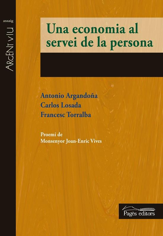 ECONOMIA AL SERVEI DE LA PERSONA, UNA | 9788499756196 | AAVV