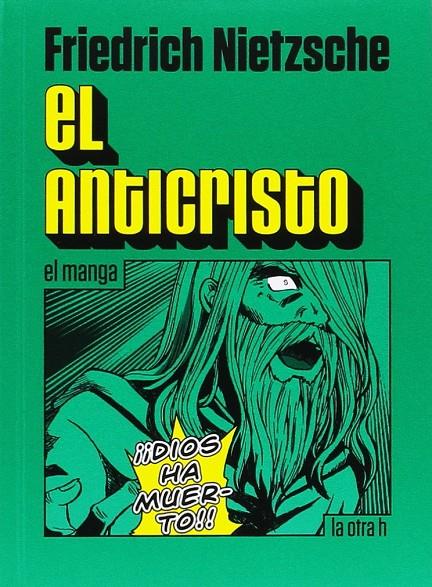 ANTICRISTO, EL  (MANGA) | 9788416540631 | NIETSZCHE, FRIEDRICH