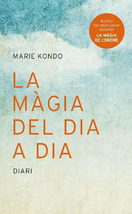 MAGIA DEL DIA A DIA, LA | 9788416915323 | KONDO, MARIE