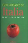 ESPECIALIDADES DE ITALIA. EL ARTE EN LA COCINA | 9783833111341 | VV.AA.