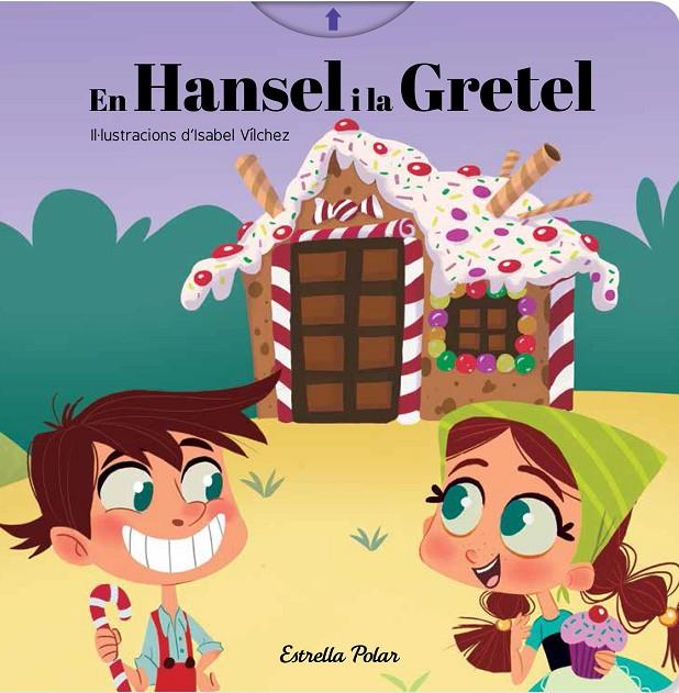 HANSEL I LA GRETEL, EN | 9788491376460 | VILCHEZ, ISABEL