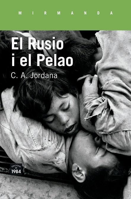 RUSIO I EL PELAO, EL | 9788416987207 | JORDANA, CESAR-AUGUST