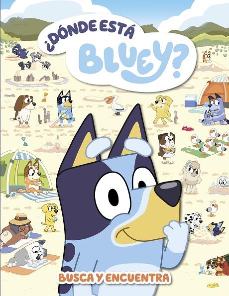 ¿DÓNDE ESTÁ BLUEY?  | 9788448867492 | BLUEY