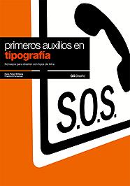 PRIMEROS AUXILIOS EN TIPOGRAFIA : CONSEJOS PARA DISEÑAR CON | 9788425218859 | WILLBERG, HANS PETER