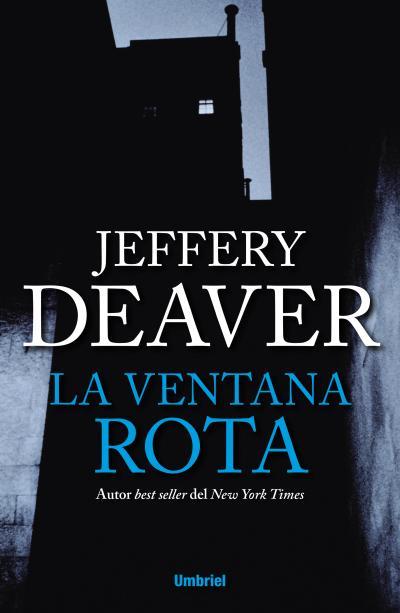 VENTANA ROTA, LA | 9788492915408 | DEAVER, JEFFERY