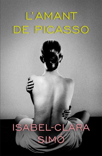 AMANT DE PICASSO, L' | 9788490263129 | SIMO, ISABEL-CLARA