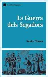 GUERRA DEL SEGADORS, LA | 9788497661928 | TORRES, XAVIER