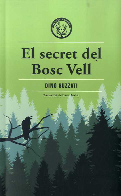 SECRET DEL BOSC VELL, EL | 9788412070576 | BUZZATI, DINO